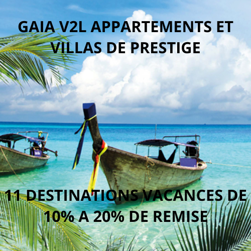 10% à 20%  de remise sur 11 destinations vacances en appartement ou villa de prestige - Gaïa Voyages