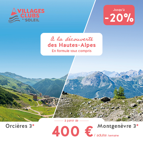A la découverte des Hautes-Alpes : -20% en juillet sur Orcières 1850 et Montgenèvre en formule tout compris - Villages Clubs du Soleil