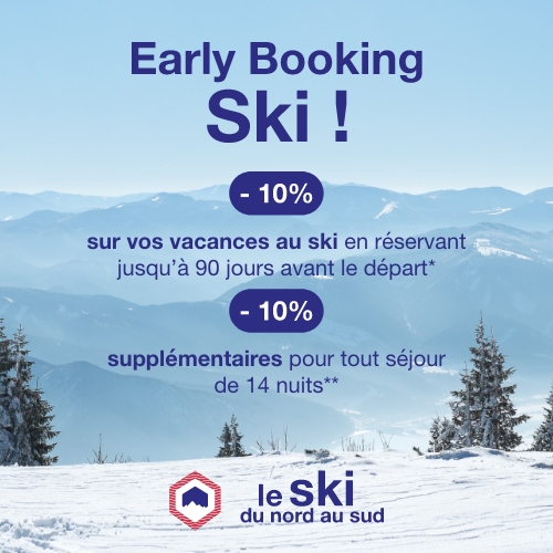 Early booking Ski ! Préparez vos vacances au ski avec Le Ski du Nord au Sud