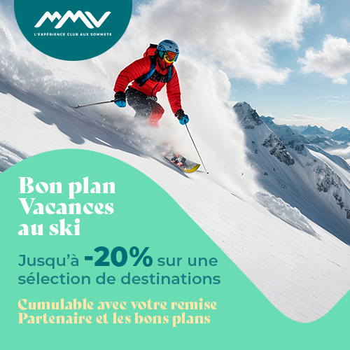 Des séjours jusqu’à -36 % sur les bons plans Vacances au ski - MMV